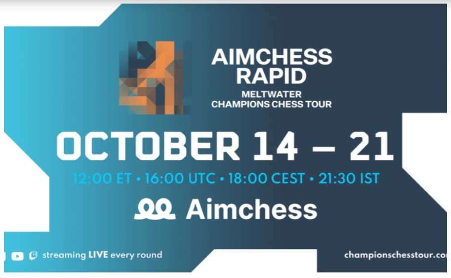 AIMCHESS RAPID, Chess24.com, 14-21 October 2022.°Click here°